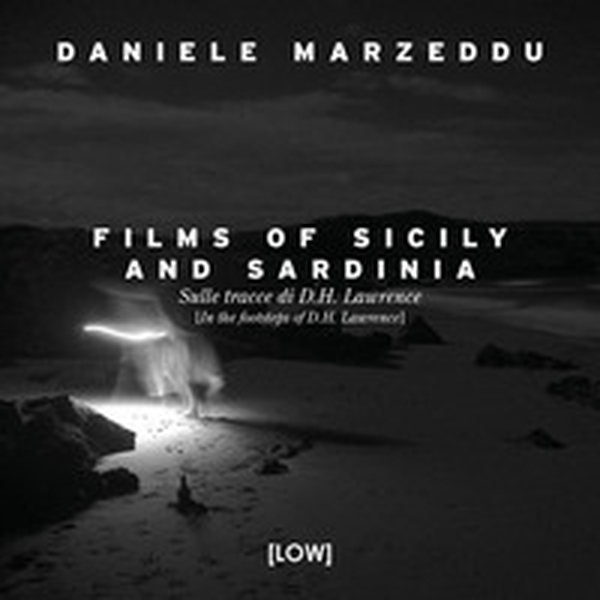 Films of Sicily and Sardinia. Sulle tracce di D.H. Lawrence. Ediz. italiana e inglese - Librerie.coop Films of Sicily and Sardinia. Sulle tracce di D.H. Lawrence. Ediz. italiana e inglese - Librerie.coop