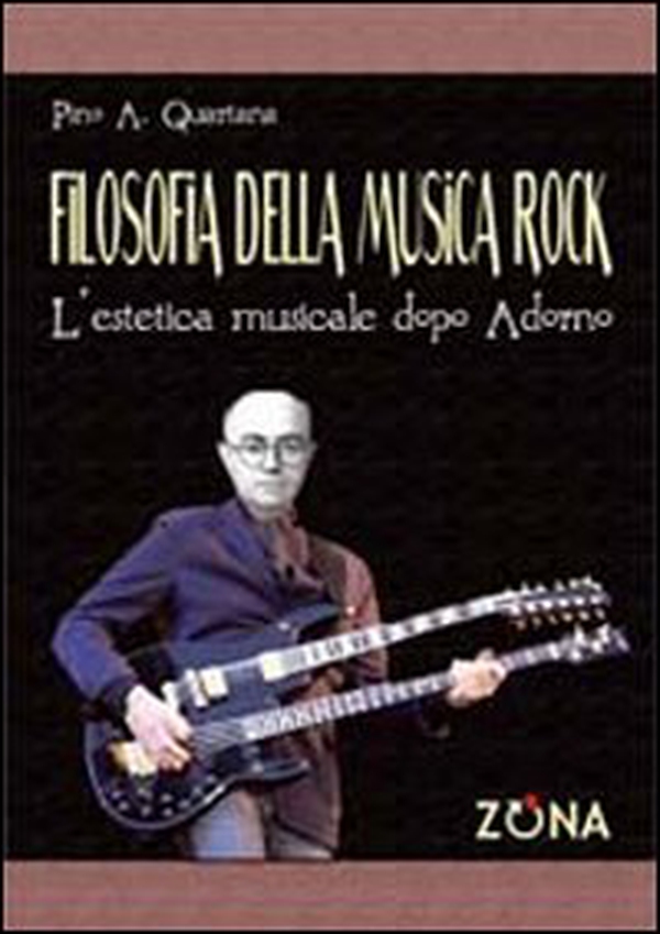 Filosofia della musica rock. L'estetica musicale dopo Adorno - Librerie.coop Filosofia della musica rock. L'estetica musicale dopo Adorno - Librerie.coop