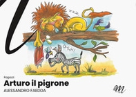 Arturo il pigrone - Librerie.coop