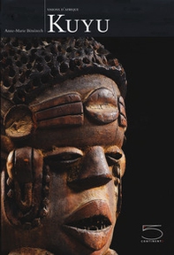 Kuyu. Visions d'Afrique - Librerie.coop