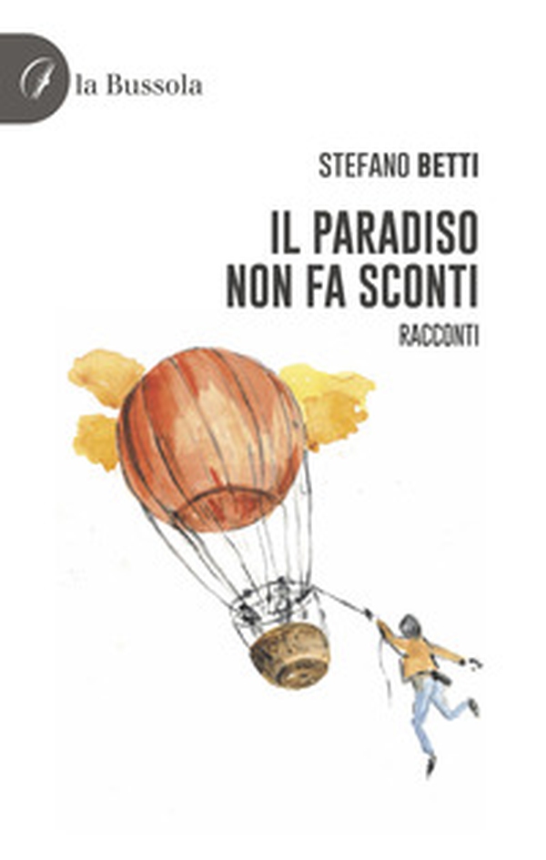 Il paradiso non fa sconti. Racconti - Librerie.coop Il paradiso non fa sconti. Racconti - Librerie.coop