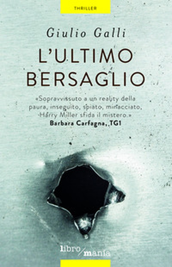 L'ultimo bersaglio - Librerie.coop L'ultimo bersaglio - Librerie.coop