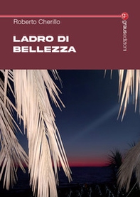 Ladro di bellezza - Librerie.coop