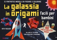 La galassia in origami facili e per bambini - Librerie.coop