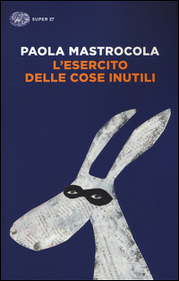 L'esercito delle cose inutili - Librerie.coop L'esercito delle cose inutili - Librerie.coop