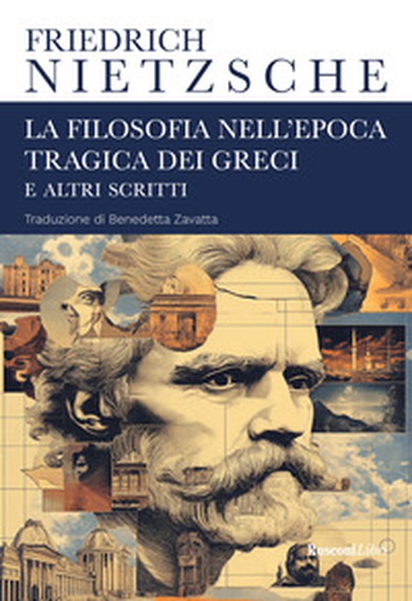 La filosofia nell'epoca tragica dei greci e altri scritti - Librerie.coop La filosofia nell'epoca tragica dei greci e altri scritti - Librerie.coop