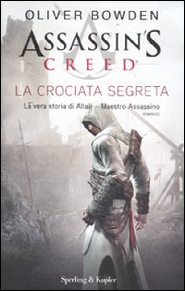 Assassin's Creed. La crociata segreta - Librerie.coop Assassin's Creed. La crociata segreta - Librerie.coop