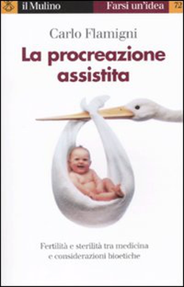 La procreazione assistita - Librerie.coop La procreazione assistita - Librerie.coop
