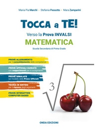 Tocca a te! Matematica. Verso le Prove INVALSI - Librerie.coop Tocca a te! Matematica. Verso le Prove INVALSI - Librerie.coop