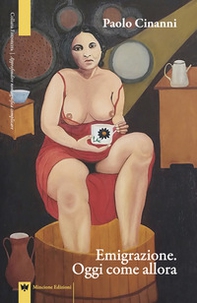 Emigrazione. Oggi come allora - Librerie.coop