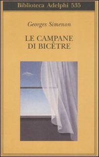 Le campane di Bicêtre - Librerie.coop
