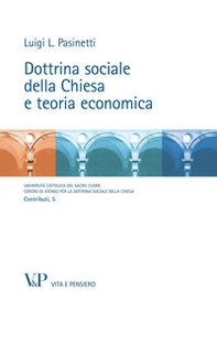 Dottrina sociale della Chiesa e teoria economica - Librerie.coop