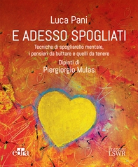 E adesso spogliati - Librerie.coop E adesso spogliati - Librerie.coop