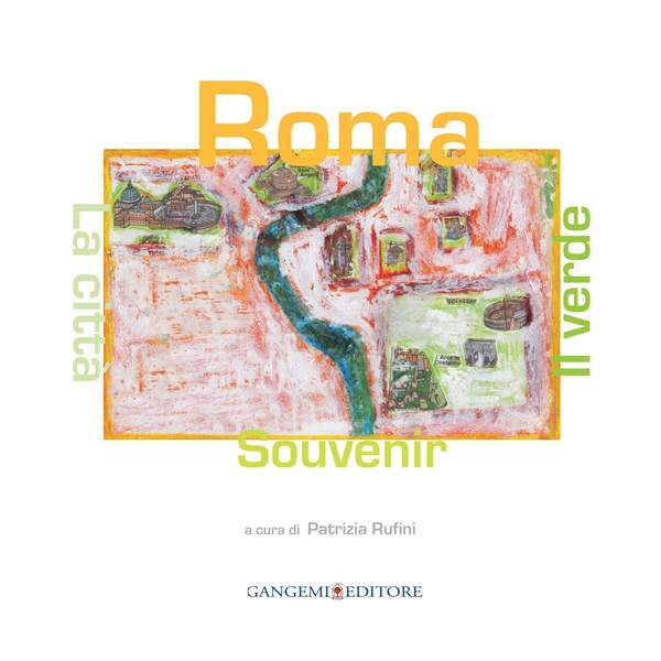 Roma Souvenir, la città e il verde - Librerie.coop Roma Souvenir, la città e il verde - Librerie.coop