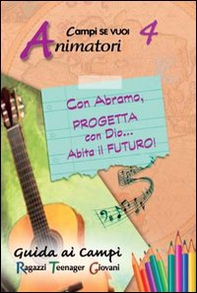Con Abramo, progetta con Dio... abita il futuro! - Librerie.coop
