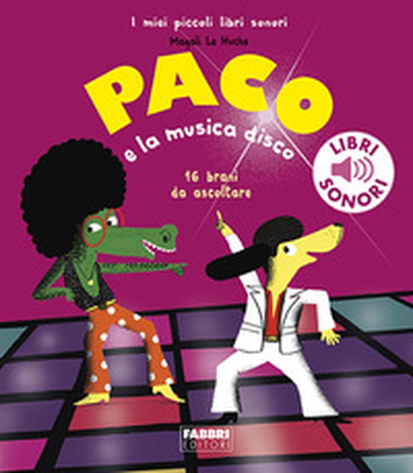 Paco e la musica disco - Librerie.coop Paco e la musica disco - Librerie.coop