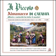 Il piccolo almanacco di Catania. Storie e curiosità da tutto il mondo - Vol. 1 - Librerie.coop