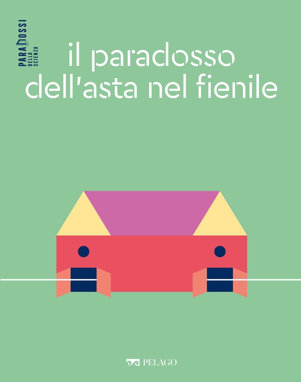 Il paradosso dell'asta nel fienile - Librerie.coop Il paradosso dell'asta nel fienile - Librerie.coop