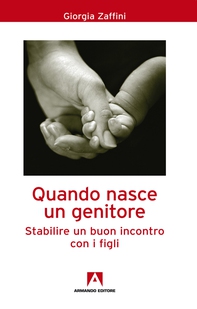 Quando nasce un genitore - Librerie.coop