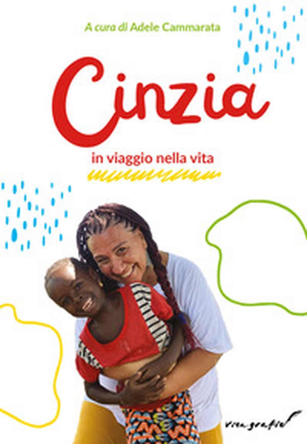 Cinzia in viaggio nella vita - Librerie.coop