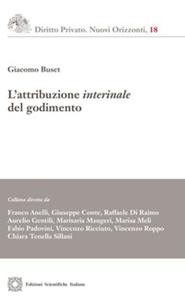 L'attribuzione interinale del godimento - Librerie.coop L'attribuzione interinale del godimento - Librerie.coop