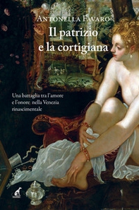 Il patrizio e la cortigiana - Librerie.coop