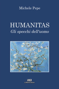 Humanitas. Gli specchi dell'uomo - Librerie.coop Humanitas. Gli specchi dell'uomo - Librerie.coop