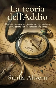 La teoria dell'addio - Librerie.coop