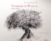 Viaggio in Puglia. Prime note - Librerie.coop Viaggio in Puglia. Prime note - Librerie.coop