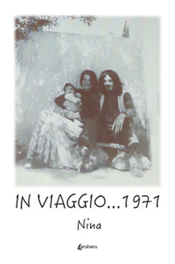 In viaggio... 1971 - Librerie.coop In viaggio... 1971 - Librerie.coop
