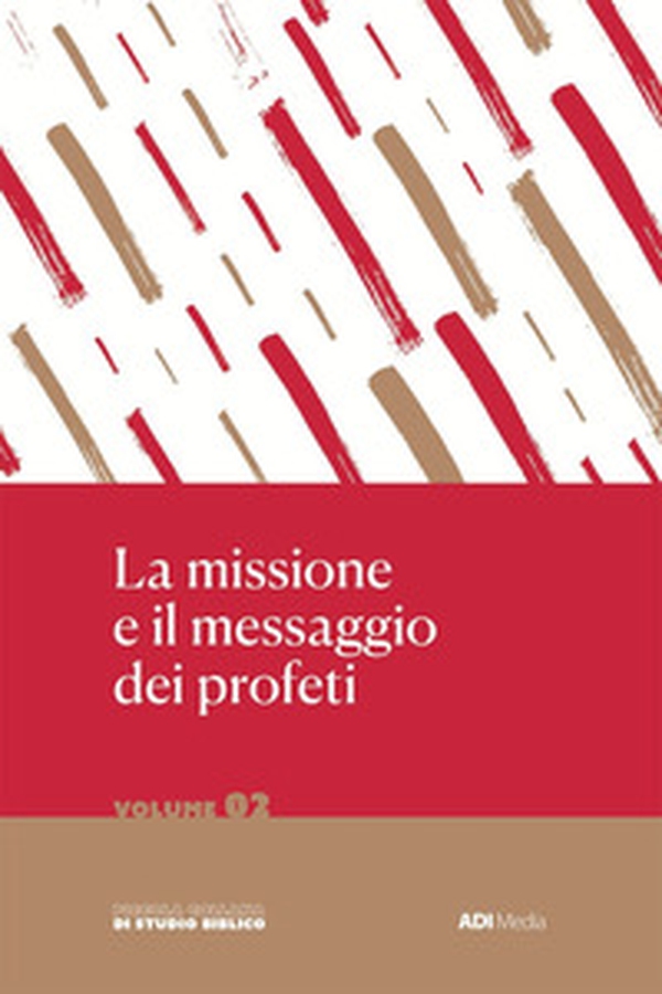 La missione e il messaggio dei profeti - Librerie.coop La missione e il messaggio dei profeti - Librerie.coop