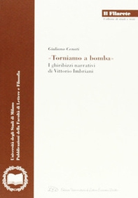 «Torniamo a bomba». I ghiribizzi narrativi di Vittorio Imbriani - Librerie.coop