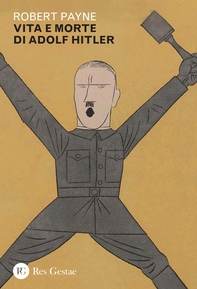 Vita e morte di Adolf Hitler - Librerie.coop