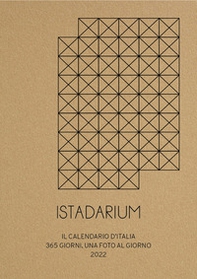 Istadarium. Racconto fotografico. 365 instagrammers, 365 foto. 1 paese: l'Italia. Ediz. italiana e inglese - Librerie.coop