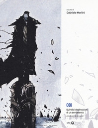 Odi. Quindici declinazioni di un sentimento - Librerie.coop Odi. Quindici declinazioni di un sentimento - Librerie.coop