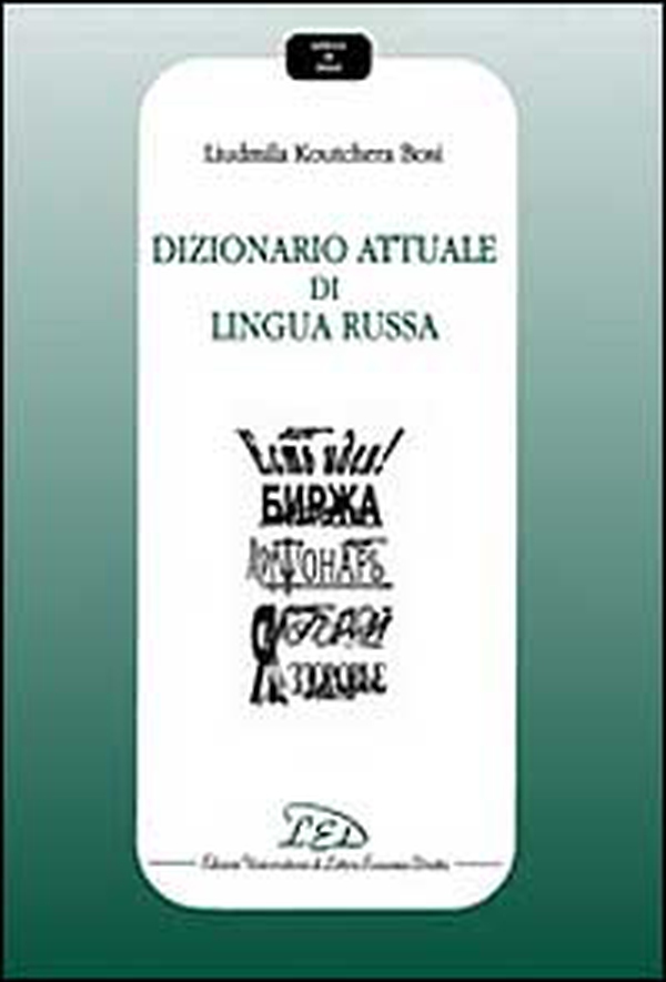 Dizionario attuale di lingua russa - Librerie.coop Dizionario attuale di lingua russa - Librerie.coop
