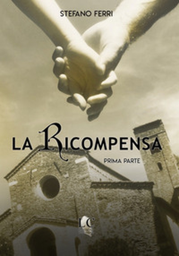 La ricompensa - Librerie.coop La ricompensa - Librerie.coop