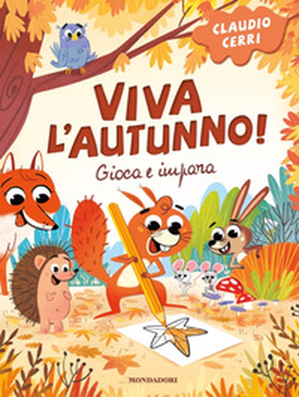 Viva l'autunno! Gioca e impara - Librerie.coop Viva l'autunno! Gioca e impara - Librerie.coop