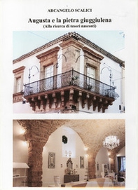 Augusta e la pietra giuggiulena. (Alla ricerca di tesori nascosti) - Librerie.coop Augusta e la pietra giuggiulena. (Alla ricerca di tesori nascosti) - Librerie.coop