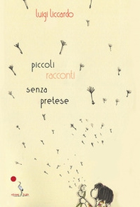 Piccoli racconti senza pretese - Librerie.coop