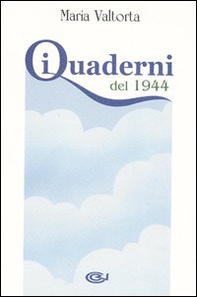 I quaderni del 1944 - Librerie.coop