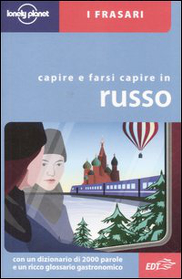 Capire e farsi capire in russo - Librerie.coop Capire e farsi capire in russo - Librerie.coop
