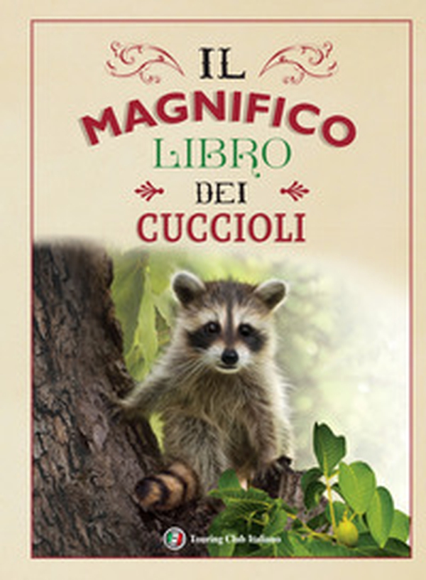 Il magnifico libro dei cuccioli - Librerie.coop Il magnifico libro dei cuccioli - Librerie.coop