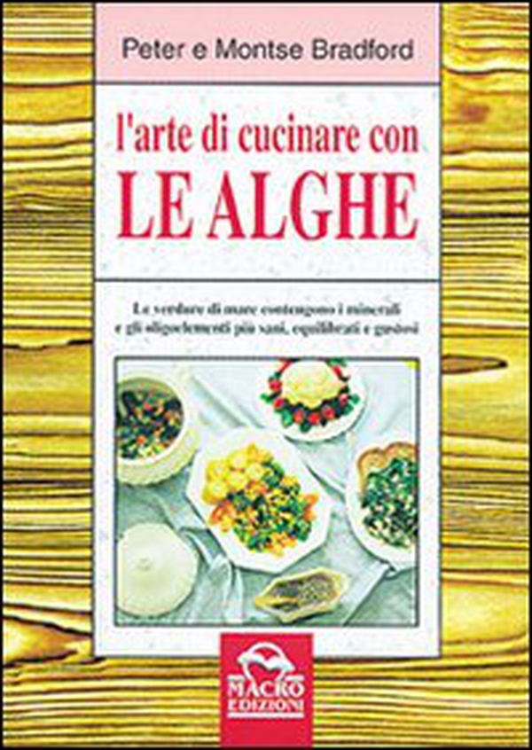 L'arte di cucinare le alghe - Librerie.coop L'arte di cucinare le alghe - Librerie.coop