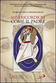 Misericordiosi come il Padre (Lc 6,36). 24 ore per il Signore - Librerie.coop Misericordiosi come il Padre (Lc 6,36). 24 ore per il Signore - Librerie.coop