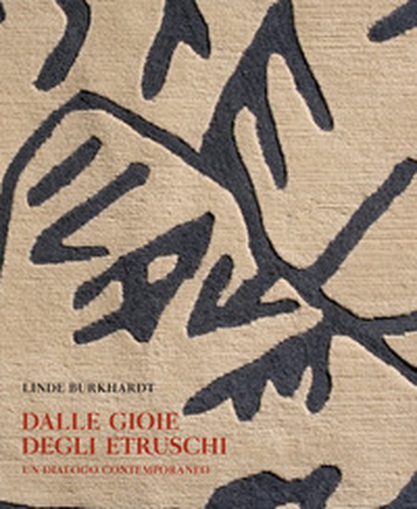 Dalle gioie degli etruschi. Un dialogo contemporaneo - Librerie.coop Dalle gioie degli etruschi. Un dialogo contemporaneo - Librerie.coop