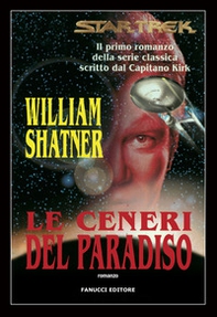 Star Trek. Le ceneri del paradiso - Librerie.coop