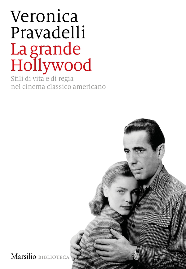 La grande Hollywood - Librerie.coop La grande Hollywood - Librerie.coop