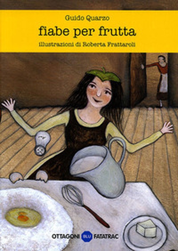 Fiabe per frutta - Librerie.coop Fiabe per frutta - Librerie.coop