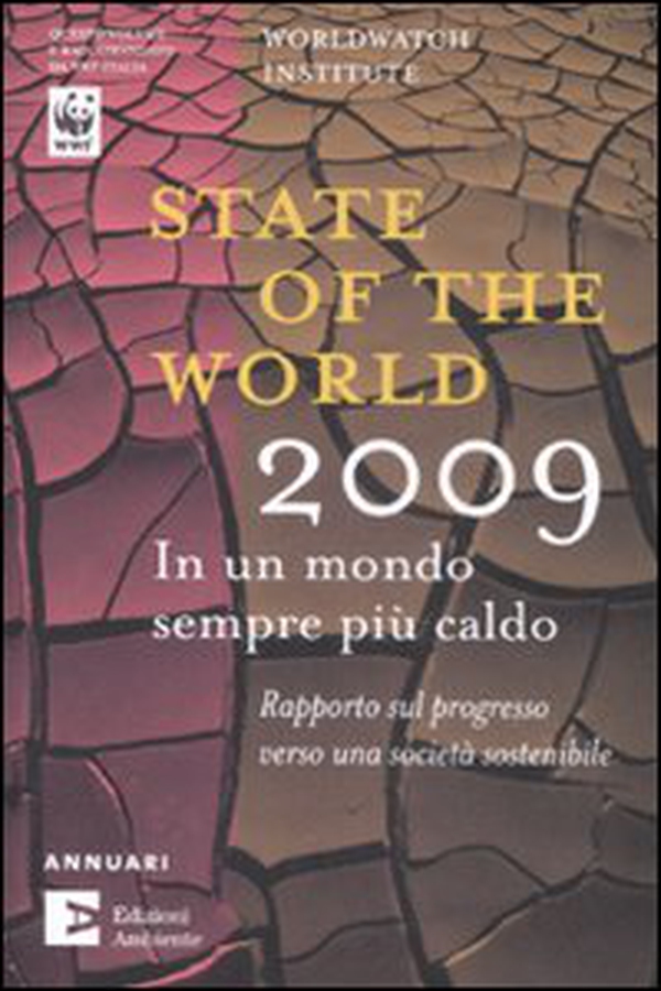 State of the world 2009. In un mondo sempre più caldo - Librerie.coop State of the world 2009. In un mondo sempre più caldo - Librerie.coop